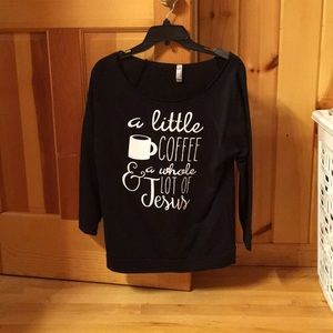 “Jesus and Coffee” light weight sweatshirt